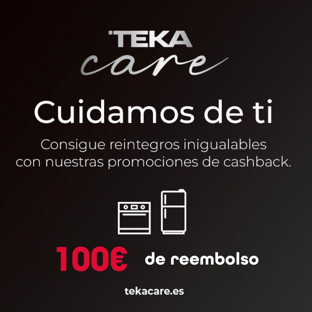 Cashback 100€ TEKA - Productos Serie...