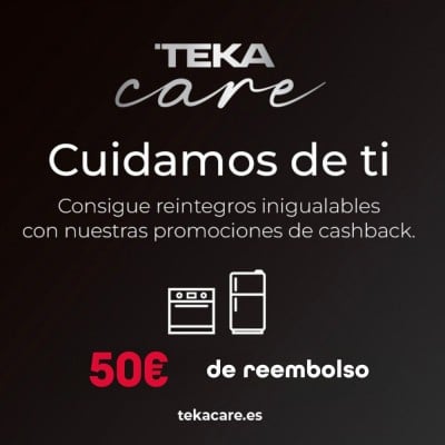 Cashback 50€ TEKA - Serie...