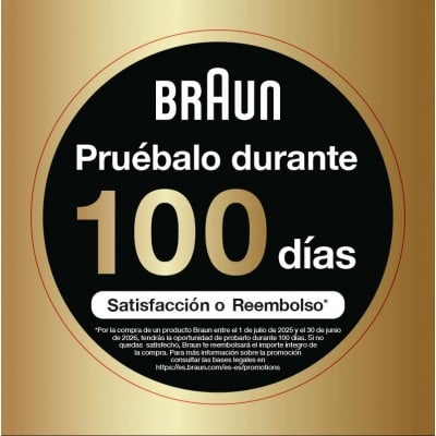Braun 100 Días Satisfacción...