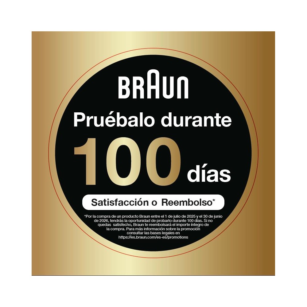 Braun 100 Días Satisfacción o Reembolso